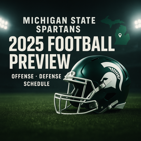 Michigan State Spartans 2025 Football Preview, Prediction, Betting Ideas