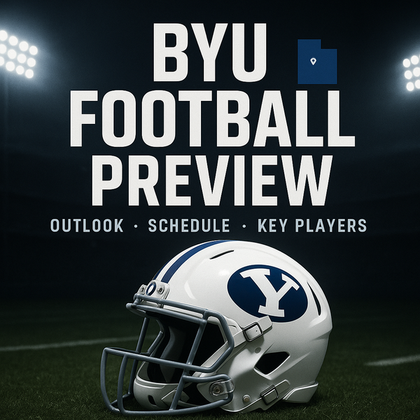 BYU 2025 Football Preview, Prediction, Betting ideas