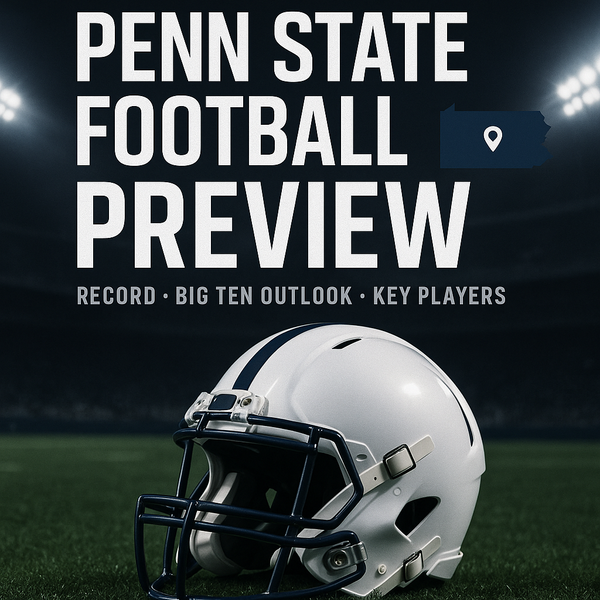 Penn State Nittany Lions 2025 Football Preview, Prediction, Betting Ideas